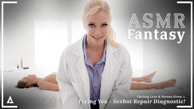 [ASMRFantasy] Christy Love, Serene Siren (Fixing You – Sexbot Repair Diagnostic! / 08.17.2022)