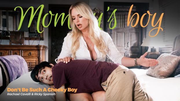 [MommysBoy] Rachael Cavalli (Such A Cheeky Boy / 10.05.2022)