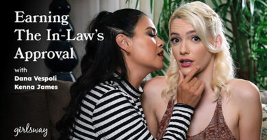 [GirlsWay] Kenna James, Dana Vespoli (Earning The In Laws Approval / 02.25.2024)