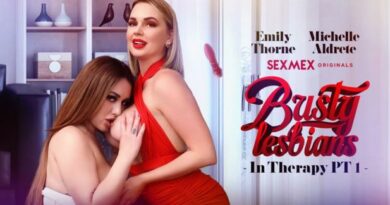 [SexMex] Emily Thorne, Michelle Aldrete (Busty Lesbians In Therapy Part 1 / 02.05.2024)