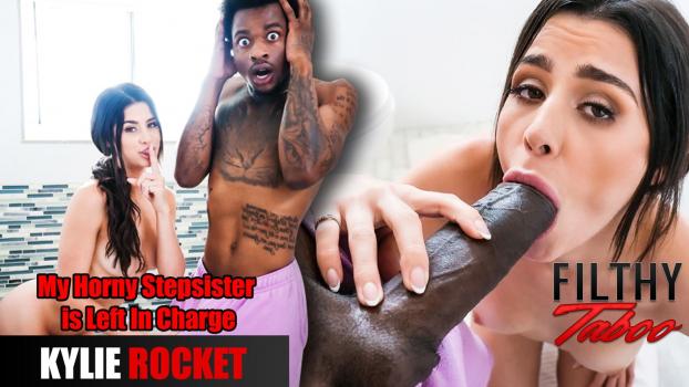 [FilthyTaboo] Kylie Rocket (My Horny Stepsister is Left In Charge / 04.02.2024)